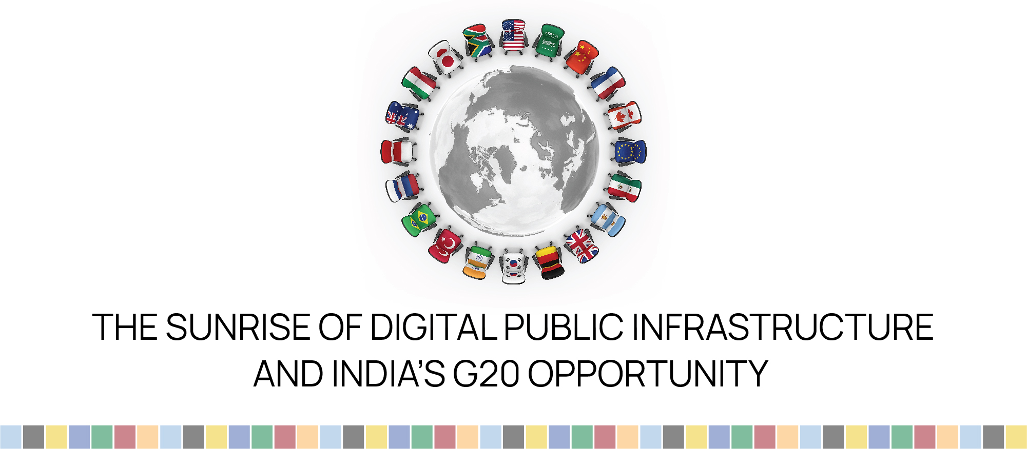 The Sunrise of Digital Public Infrastructure and India’s G20 Opportunity